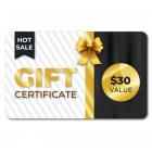 Gift Certificate: $30 Value - Can Use with Any Discounts