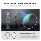 K&F Concept 67mm Black Mist 1/4 + CPL Filtersatz, Filterset mit Polfilter + Black Mist 1/4 für Kameraobjektiv, Black Pro Mist 1/4 + CPL Filter, 2er Filter Kit mit Mehrfachbeschichtung Nano-Klear Serie
